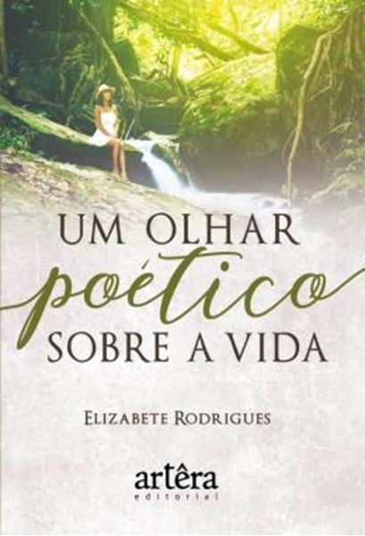 Picture of UM OLHAR POETICO SOBRE A VIDA