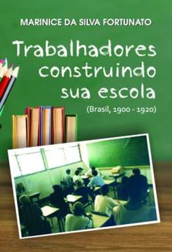 Imagem de TRABALHADORES CONSTRUINDO SUA ESCOLA - (BRASIL, 1900-1920)