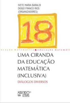 Imagem de UMA CIRANDA DA EDUCACAO MATEMATICA (INCLUSIVA) - VOLUME 18 - DIALOGOS DIVERSOS