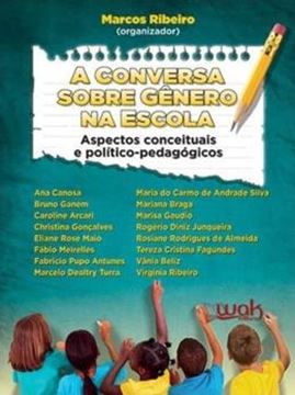 Imagem de A CONVERSA SOBRE GÊNERO NA ESCOLA - ASPECTOS CONCEITUAIS E POLÍTICO-PEDAGÓGICOS