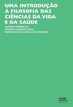 Imagem de UMA INTRODUCAO A FILOSOFIA DAS CIENCIAS DA VIDA E DA SAUDE