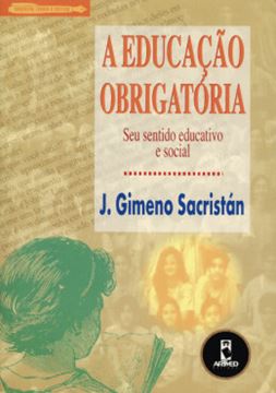 Imagem de A EDUCACAO OBRIGATORIA - SEU SENTIDO EDUCATIVO E SOCIAL