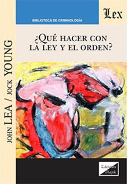 Picture of ¡QUE HACER CON LA LEY Y EL ORDEN?
