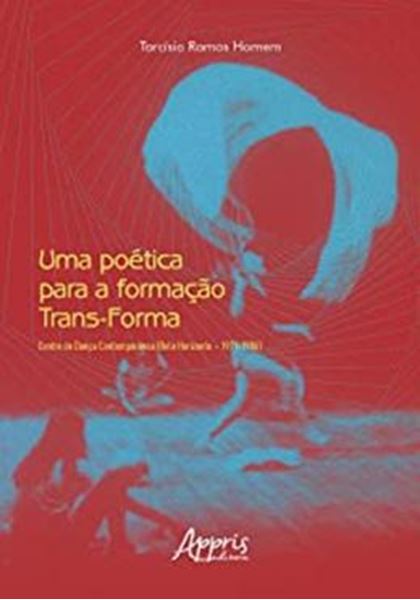 Picture of UMA POETICA PARA A FORMACAO TRANS-FORMA