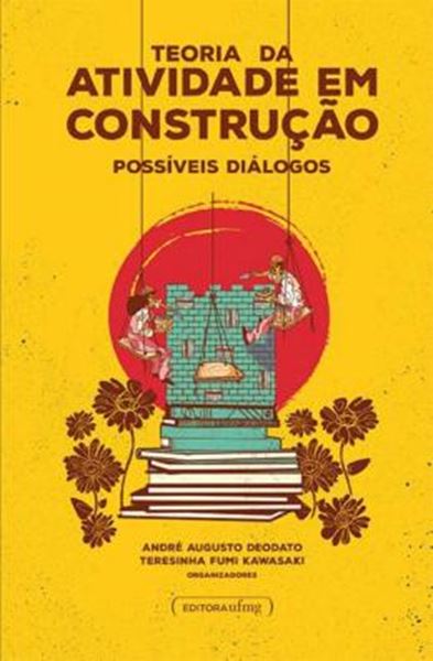 Picture of TEORIA DA ATIVIDADE EM CONSTRUCAO: POSSIVEIS DIALOGOS
