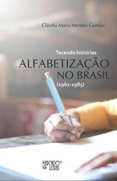 Imagem de TECENDO HISTORIAS - ALFABETIZACAO NO BRASIL