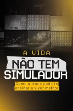 Imagem de A VIDA NAO TEM SIMULADOR