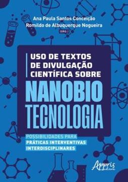 Imagem de USO DE TEXTOS DE DIVULGACAO CIENTIFICA SOBRE NANOBIOTECNOLOGIA