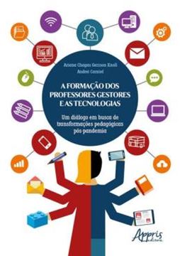 Imagem de A FORMACAO DOS PROFESSORES GESTORES E AS TECNOLOGIAS