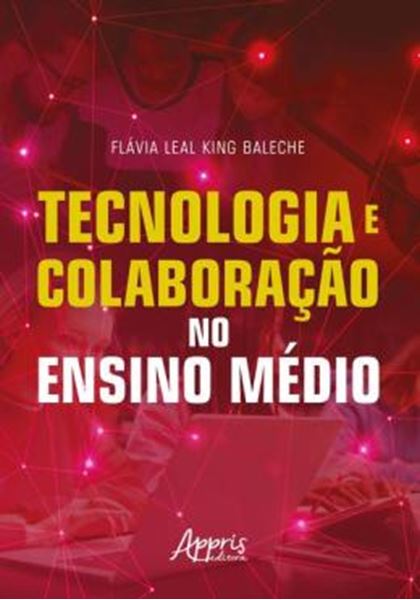 Picture of TECNOLOGIA E COLABORACAO NO ENSINO MEDIO