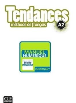 Imagem de TENDANCES A2 - LIVRE DU PROFESSEUR VERSION NUMERIQUE