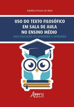 Imagem de USO DO TEXTO FILOSOFICO EM SALA DE AULA NO ENSINO MEDIO