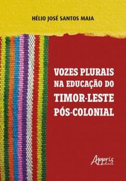 Imagem de VOZES PLURAIS NA EDUCACAO DE TIMOR-LESTE POS-COLONIAL