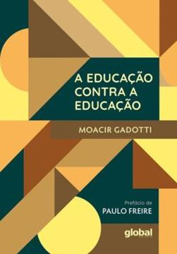 Imagem de A EDUCACAO CONTRA A EDUCACAO