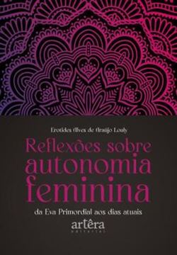 Imagem de REFLEXOES SOBRE AUTONOMIA FEMININA DA EVA PRIMORDIAL AOS DIAS ATUAIS