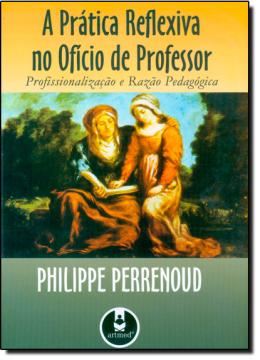 Imagem de A PRATICA REFLEXIVA NO OFICIO DE PROFESSOR