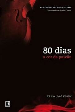 Imagem de 80 DIAS - A COR DA PAIXAO