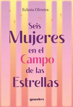Imagem de SEIS MUJERES EN EL CAMPO DE LAS ESTRELLAS
