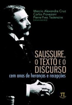 Imagem de SAUSSURE, O TEXTO E O DISCURSO - CEM ANOS DE HERANCAS E RECEPCOES