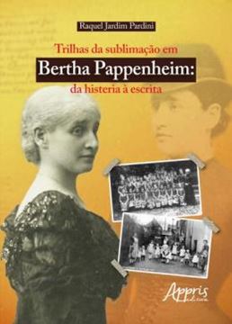 Imagem de TRILHAS DA SUBLIMACAO EM BERTHA PAPPENHEIM