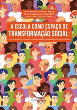 Imagem de A ESCOLA COMO ESPACO DE TRANSFORMACAO SOCIAL