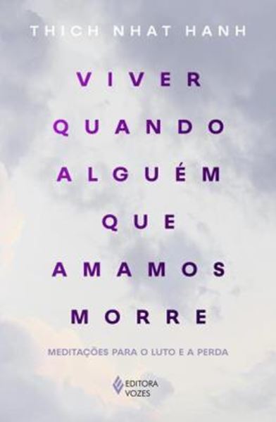 Picture of VIVER QUANDO ALGUEM QUE AMAMOS MORRE