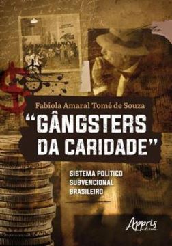 Imagem de “GANGSTERS DA CARIDADE”
