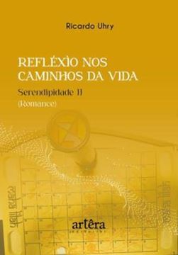 Imagem de REFLEXIO NOS CAMINHOS DA VIDA - SERENDIPIDADE II