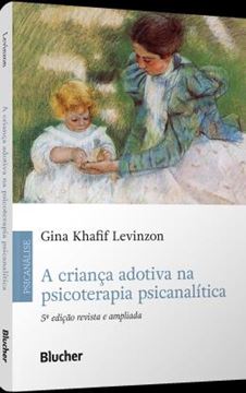 Imagem de A CRIANCA ADOTIVA NA PSICOTERAPIA PSICANALITICA - 5ª ED