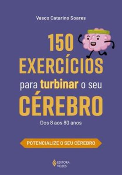 Picture of 150 EXERCICIOS PARA TURBINAR O SEU CEREBRO