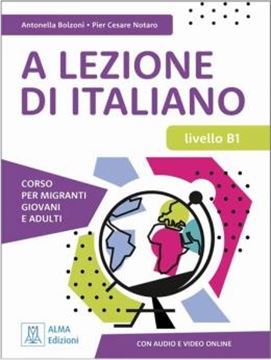Imagem de A LEZIONE DI ITALIANO LIVELLO B1 - LIBRO + AUDIO E VIDEO ONLINE