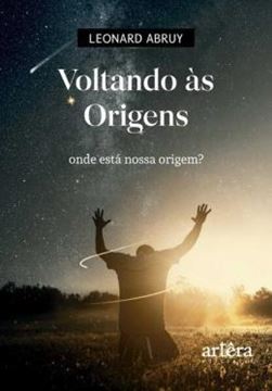 Imagem de VOLTANDO AS ORIGENS - ONDE ESTA NOSSA ORIGEM?