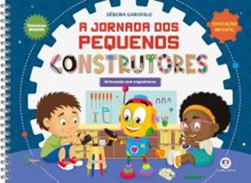 Imagem de A JORNADA DOS PEQUENOS CONSTRUTORES - KIT COM LIVRO + JOGO DESPLUGADO - BRINCANDO COM ENGENHOCAS