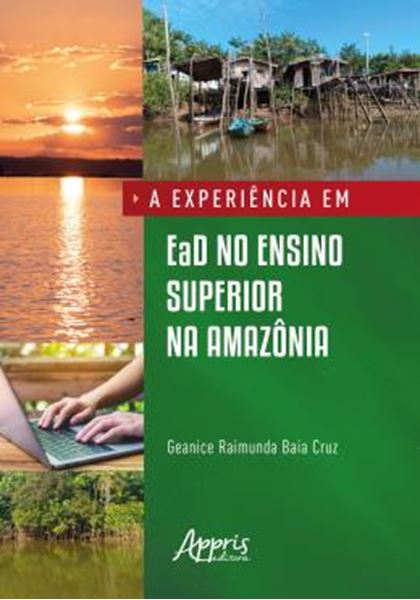 Picture of A EXPERIENCIA EM EAD NO ENSINO SUPERIOR NA AMAZONIA